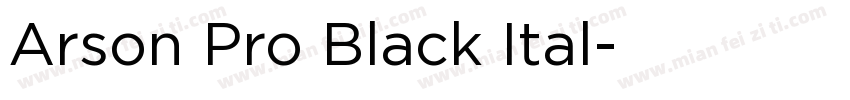 Arson Pro Black Ital字体转换